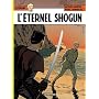 Lefranc, Tome 23 : L'�ternel Shogun de Thierry Robberecht