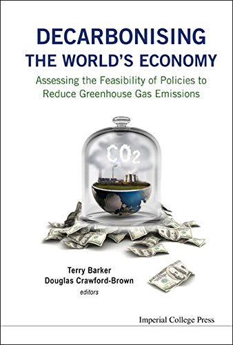 Decarbonising the World's Economy:Assessing the Feasibility of Policies to Reduce Greenhouse Gas Emissions
