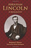 Abraham Lincoln: A Biography