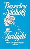 Twilight : first and probably last poems