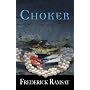 Choker: An Ike Schwartz Mystery (Ike Schwartz Mysteries (Hardcover))