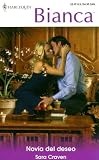 Novia Del Deseo: (Bride Of Desire) (Harlequin Bianca (Spanish))