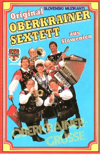Produkt-Bild: Oberkrainer-Gr&uuml;sse [Musikkassette] [Musikkassette]
