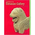Catalogue of the Etruscan Gallery of the University of Pennsylvania Museum of Archaeology (Hardcover)