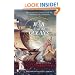 The War for All the Oceans: From Nelson at the Nile to Napoleon at Waterloo