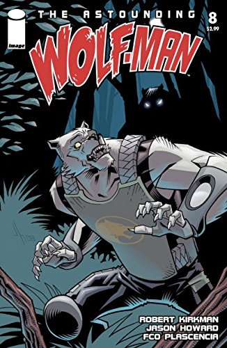 The Astounding Wolf-Man #8