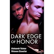 Dark Edge of Honor | [Aleksandr Voinov, Rhianon Etzweiler]