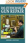 Do-It-Yourself Gun Repair: Gunsmithin...
