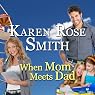 When Mom Meets Dad: Finding Mr. Right