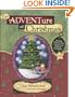 The Adventure of Christmas: Helping Children Find Jesus in Our Holiday Traditions