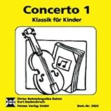 Concerto 1 - CD: Klassik f&uuml;r Kinder - Dieter Rehm, Angelika Rehm, Kurt Hackenbruch