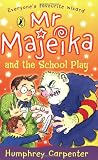 Mr Majeika and the School Play