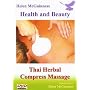 Thai Herbal Compress Massage [DVD] [2007]