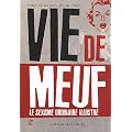Vie de meuf : Le sexisme ordinaire illustr�