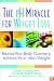 The pH Miracle for Weight Loss: Balance Your Body Chemistry, Achieve Your Ideal Weight