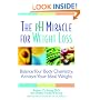 The pH Miracle for Weight Loss: Balance Your Body Chemistry, Achieve Your Ideal Weight