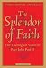 The Splendour of Faith: The Theological Vision of Pope John Paul II