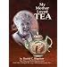 My Mother Loved Tea: The Story of Ruth Bigelow