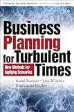 Business Planning for Turbulent Times (Science in Society Series)