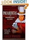 Pocahontas and the Powhatan Dilemma: The American Portraits Series (American Portrait Series)