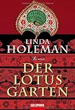 Der Lotusgarten - Linda Holeman