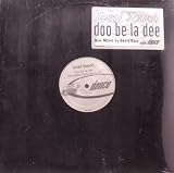 Doo Be la Dee [Vinyl]