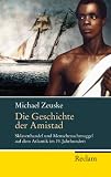Produkt-Bild: Die Geschichte der Amistad: Sklavenhandel und Menschenschmuggel auf dem Atlantik im 19. Jahrhundert