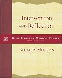 Intervention and Reflection: Basic Issues in Medical Ethics (with InfoTrac) BookReviews