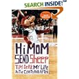 Hi Mom, Send Sheep!: My Life as the Coyote and After