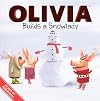 Olivia Builds A Snowlady (Turtleback School & Library Binding Edition)