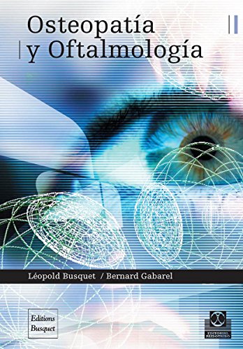 Osteopatía y oftalmología (Medicina nº 48) (Spanish Edition)