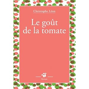 Le goût de la tomate