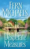 Desperate Measures: A Novel