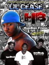 Lil Cease Presents... HardBody Fitness