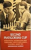 Second Piatigorsky Cup : International Grandmaster Chess Tournament held in Santa Monica, California, August 1966