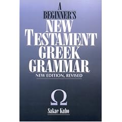 A Beginner's New Testament Greek Grammar
