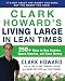 Clark Howard's Living Large in Lean Times: 250+ Ways to Buy Smarter, Spend Smarter, and Save Money