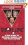 Die, My Love: A True Story of Revenge, Murder, and Two Texas Sisters
