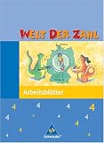 Welt der Zahl - Ausgabe 2003-2005 für Grundschulen. Ausgaben 2003 - 2005 für Grundschulen: Welt der Zahl 4. Arbeitsheft. Nord: Ausgabe 2005