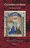 Catherine of Siena : the creation of a cult