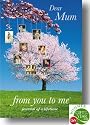 Dear Mum, from you to me ('Journal of a Lifetime')