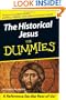 The Historical Jesus For Dummies