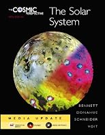 The Cosmic Perspective: The Solar System Media Update (5th Edition)