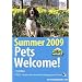 Pets Welcome! 2009 Summer (Farm Holiday Guides)