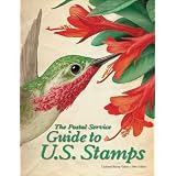 The Postal Service Guide to U.S. Stamps 34th ed by United States Postal Service