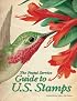 The Postal Service Guide to U.S. Stamps 34th ed (Postal Service Guide to Us Stamps)
