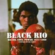 Black Rio - Brazil Soul Power 1971-1980 - Compiled By DJ Cliffy