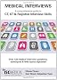 Medical Interviews: a comprehensive guide to CT, ST and Registrar interview skills - Over 120 medical interview questions, techniques and NHS topics explained.