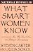 What Smart Women Know