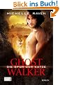 Ghostwalker 01. Die Spur der Katze